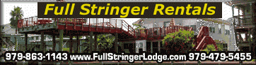 Enjoy the Best of Matagorda at the Full Stringer Lodge!